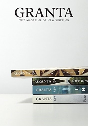 Granta 136: Legacies of Love (Granta: The Magazine of New Writing)