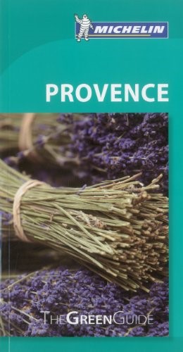 Provence Green Guide (Michelin Green Guides) Provence Green Guide (Michelin Green Guides)