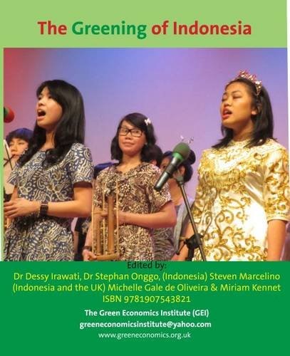 Green Economics:the Greening of Indonesia