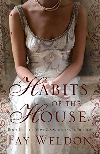 Habits of the House (Love and Inheritance)