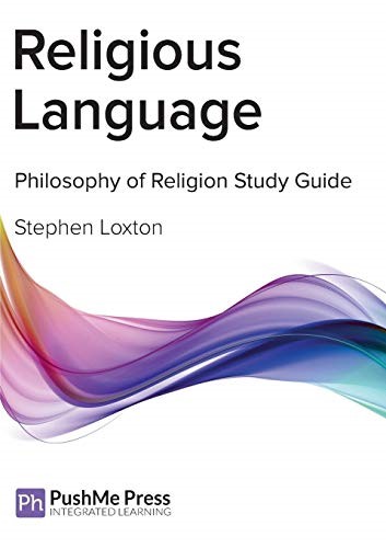 Religious Language: Study Guide (Ethics Study Guides) Religious Language: Study Guide (Ethics Study Guides)