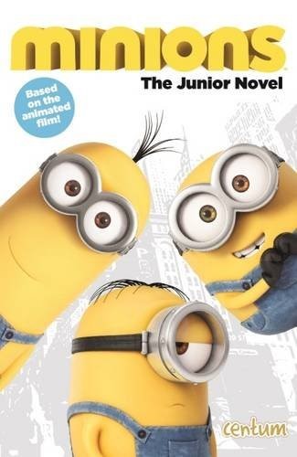 Minions: Junior Novel (Minions Movie)