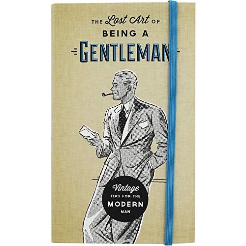 The Lost Art Of Being A Gentleman