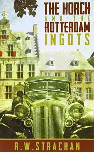 The Horch and the Rotterdam Ingots