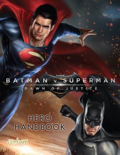 Batman vs Superman: Hero Handbook (Batman Vs Superman: Dawn of Justice)