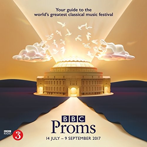 The BBC Proms Guide 2017 (BBC Proms Guides)