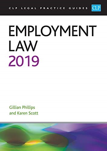 Employment Law 2019 (CLP Legal Practice Guides)