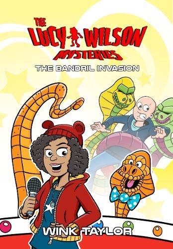 The Bandril Invasion (The Lucy Wilson Mysteries)