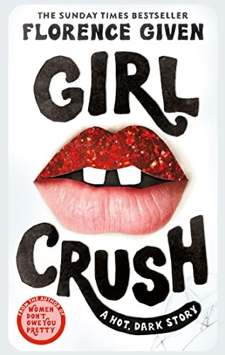 Girlcrush: The #1 Sunday Times Bestseller Girlcrush: The #1 Sunday Times Bestseller