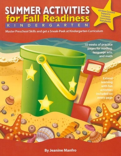 Summer Activities for Fall Readiness: Kindergarten Summer Activities for Fall Readiness: Kindergarten