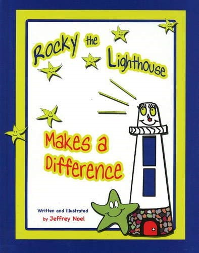 Rocky the Lighthouse Makes a Difference Rocky the Lighthouse Makes a Difference