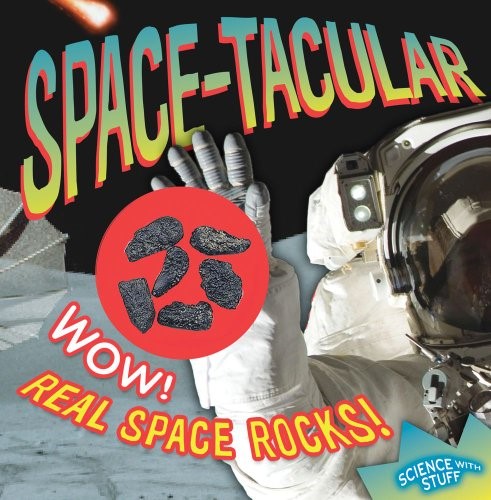 Space-Tacular! (Science with Stuff) Space-Tacular! (Science with Stuff)