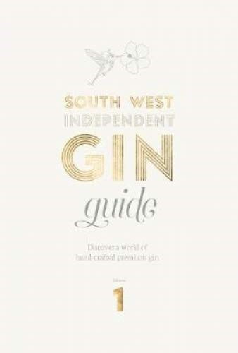 South West Independent Gin Guide South West Independent Gin Guide