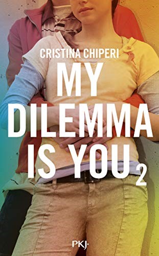 My Dilemma is You - tome 2 (2)