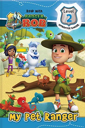 Read with Ranger Rob: My Pet Ranger Read with Ranger Rob: My Pet Ranger