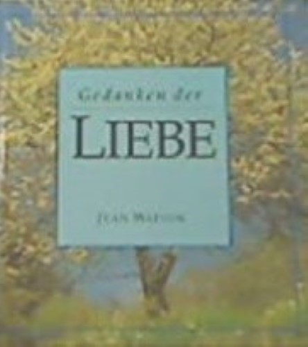 Gedanken der Liebe