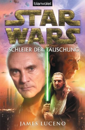 Star Wars™ - Schleier der Täuschung Star Wars™ - Schleier der Täuschung