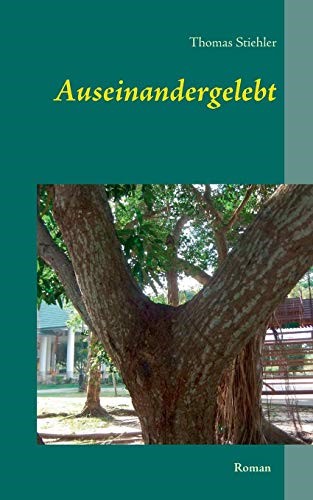 Auseinandergelebt