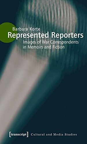 REPRESENTED REPORTERS (Cultural Media Studies Series)