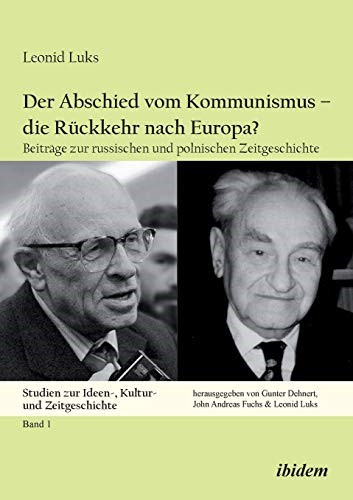 Der Abschied vom Kommunismus – die Rückkehr nach Europa?