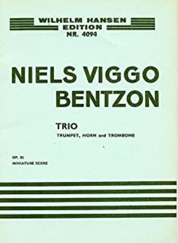 Niels Viggo Bentzon: Brass Trio Op.82 (Score) Niels Viggo Bentzon: Brass Trio Op.82 (Score)