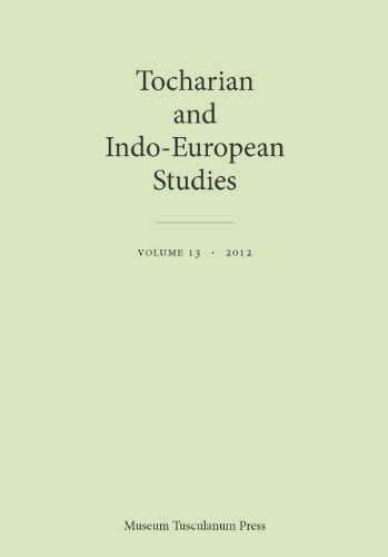 Tocharian and Indo-European Studies, Vol. 13 (Copenhagen Studies in Indo-European)