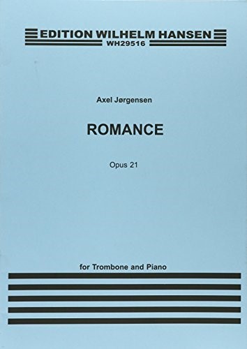 Romance Op.21 for Trombone and Piano Romance Op.21 for Trombone and Piano