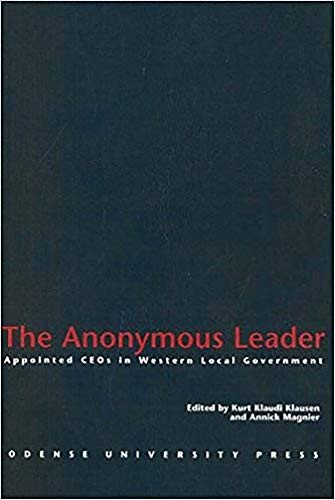 The Anonymous Leader: Appointed CEOs in Western Local Government