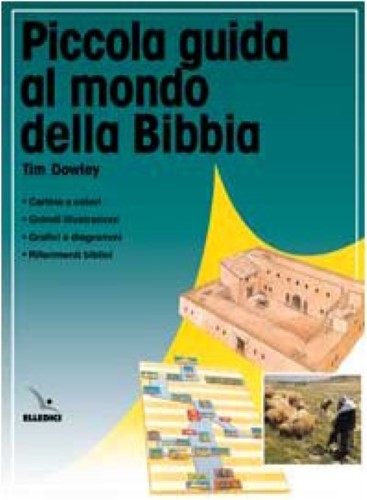Piccola guida al mondo della Bibbia