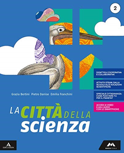 La città della scienza. Per la Scuola media. Con e-book. Con espansione online (Vol. 2) La città della scienza. Per la Scuola media. Con e-book. Con espansione online (Vol. 2)