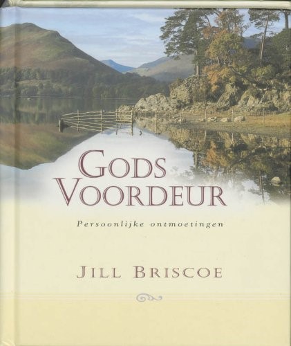 GODS VOORDEUR: persoonlijke ontmoetingen