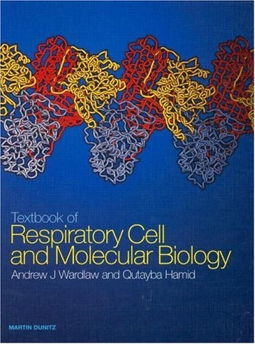 Textbook of Respiratory Cell and Molecular Biology