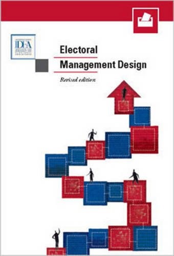 Electoral Management Design (International Idea Handbook Se)