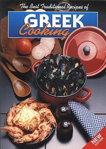 The Best Traditional Recipes of Greek Cooking