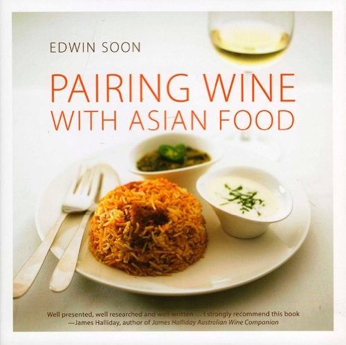 Pairing Wine with Asian Food Pairing Wine with Asian Food