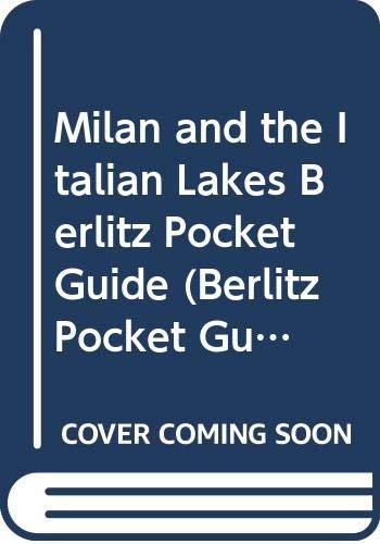 Milan and the Italian Lakes Berlitz Pocket Guide (Berlitz Pocket Guides)