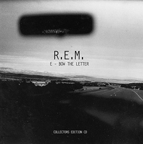 E-Bow The Letter