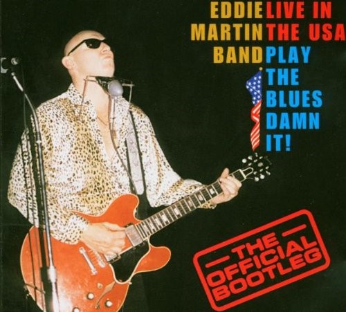 Live In The USA: Play The Blues Damn It