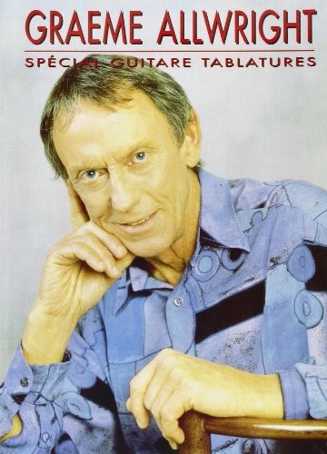 Graeme allwright: special guitare tablatures guitare