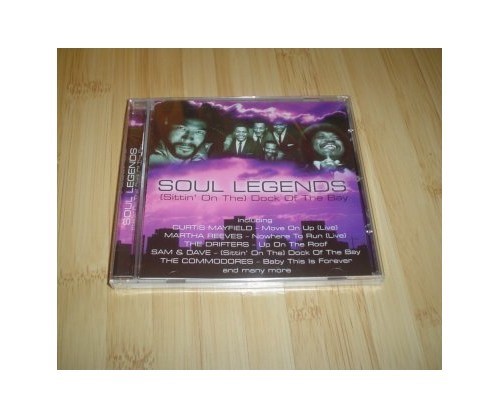 Soul Legends: Sittin' On The Dock Of The Bay Soul Legends: Sittin' On The Dock Of The Bay