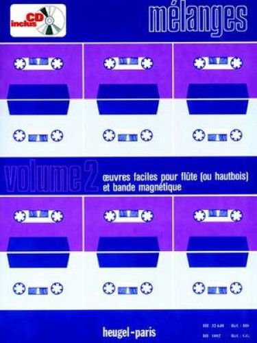 Melanges for Flûte Or Oboe and Tape (Volume 2)