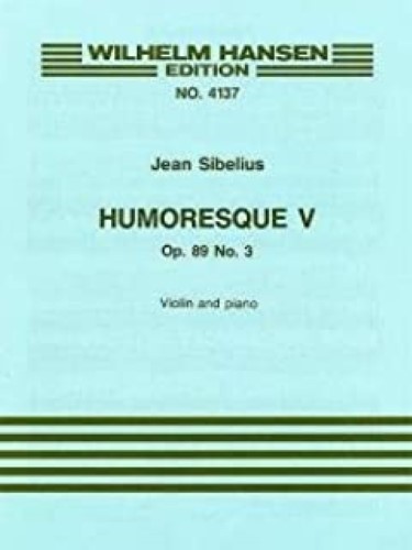 Jean Sibelius: Humoresque V Op.89 No.3 (Violin/Piano)