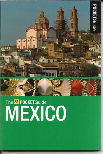 THE AA POCKET GUIDE TO MEXICO (AA POCKET GUIDE SERIES)