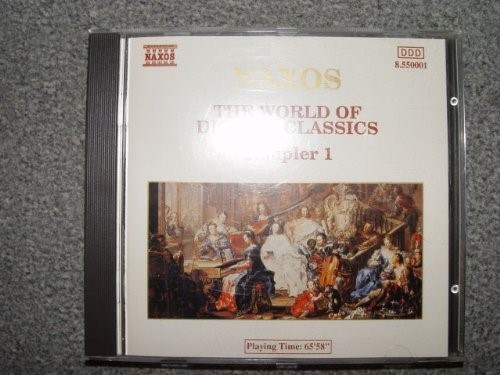 Naxos the World of Digital Classics Sampler 1 Naxos the World of Digital Classics Sampler 1