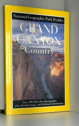 Grand Canyon Country: Its Majesty and Its Lore