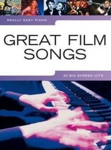 Really Easy Piano: Great Film Songs Really Easy Piano: Great Film Songs