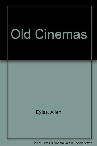 Old Cinemas