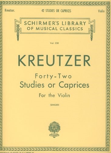 Kreutzer: 42 Studies or Caprices Kreutzer: 42 Studies or Caprices