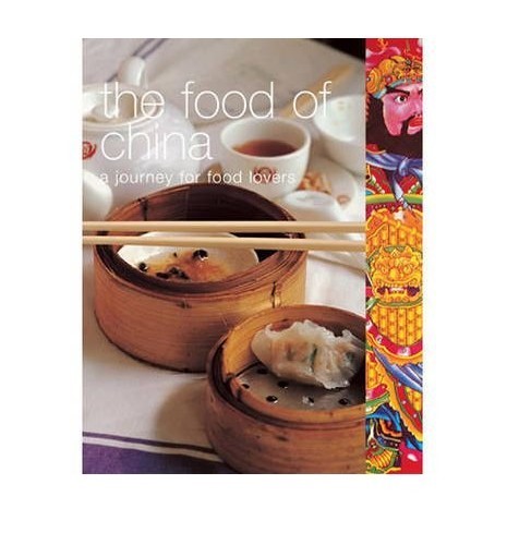 TheFood of China A Journey for Food Lovers by Simonds, Nina ( Author ) ON Jun-01-2005, Paperback