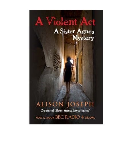AViolent Act by Joseph, Alison ( Author ) ON Aug-26-2008, Hardback